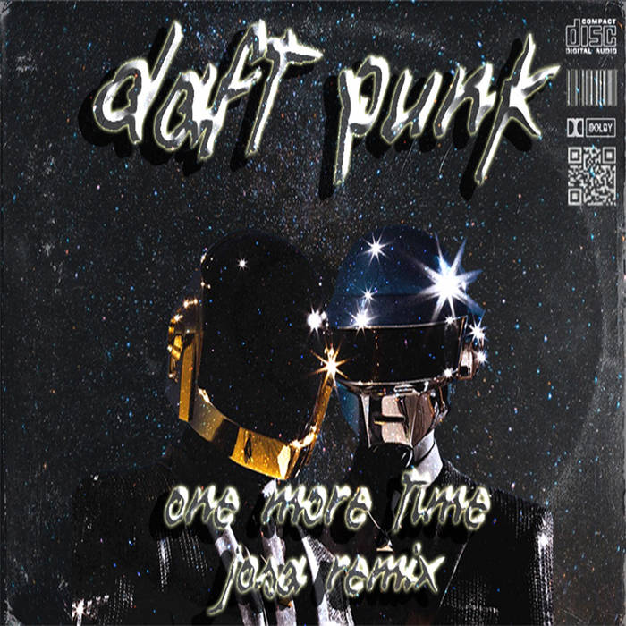 Daft Punk - One More Time (Josa Remix) | Josa