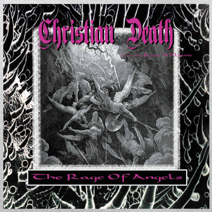 The Rage of Angels | Christian Death