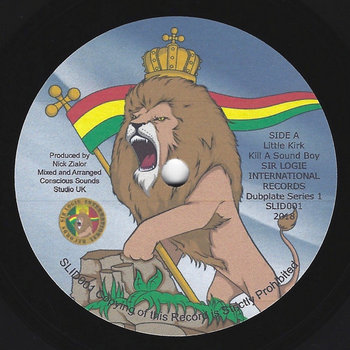 Little Kirk - Kill A Sound Boy/Sound Boy Dub Dubplate SLID001