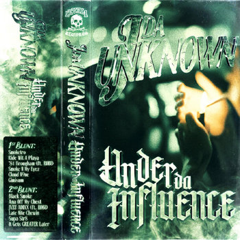 Under Da Influence | J Da Unknown | Level 1 Records