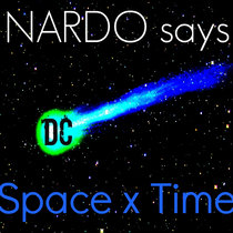 Space x Time - DComplexity feat. Nardo Says cover art