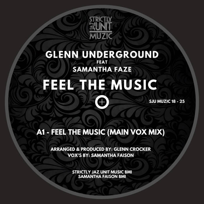 Feel The Music | Glenn Underground (ft. Samantha Faze) | Strictly