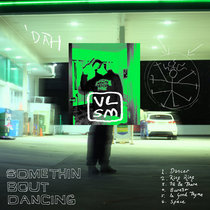 Vlossom — Somethin Bout Dancing [EP]