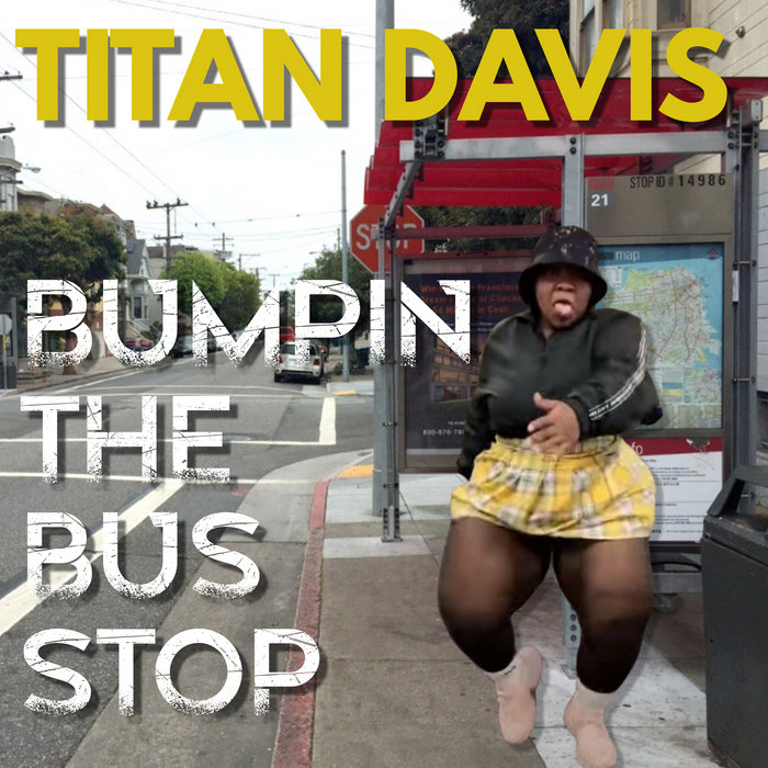 Bumpin The Bus Stop | Titan Davis | Titan Davis Remixes & Edits