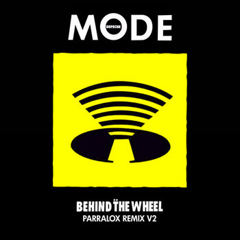 Depeche Mode - Behind the Wheel (Parralox Remix V2)