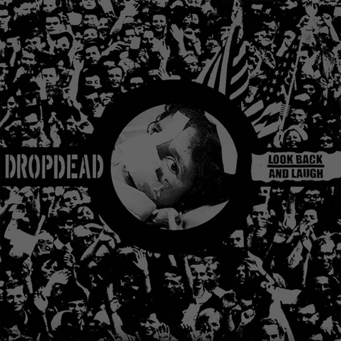 Dropdead / Look back And Laugh Split EP Armageddon Label