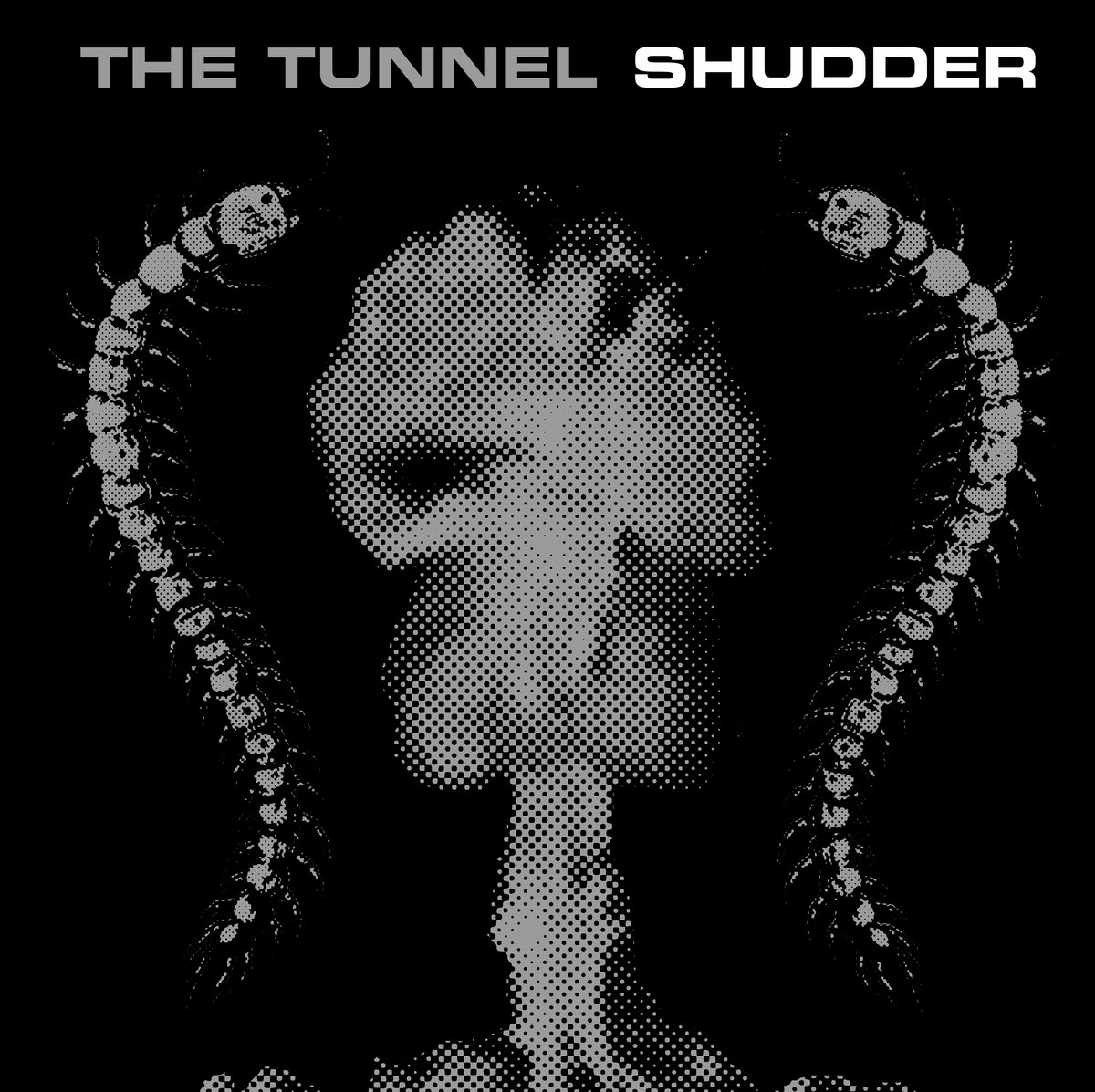 Shudder Lp | The Tunnel