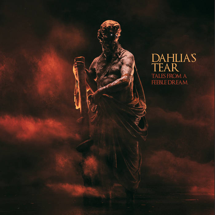 Tales from a Feeble Dream | Dahlia's Tear | Cryo Chamber