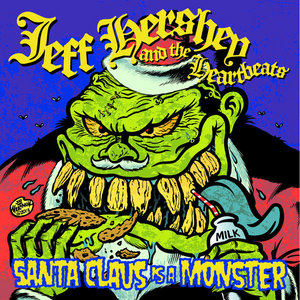 Santa Claus Is A Monster b/w Santa Claus and Don't Believe In Christmas cover