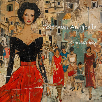 Courtesan Annabelle Chris McCartney s Far Flung River Band Chris courtesan-annabelle-chris-mccartney-s-far-flung-river-band-chris