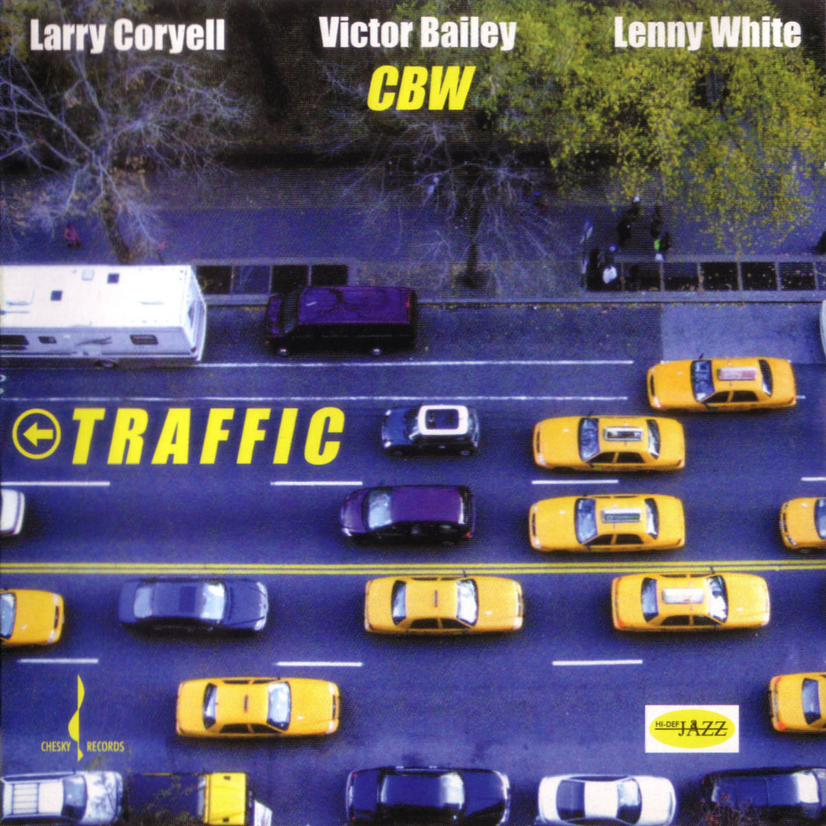 Traffic | Larry Coryell; Victor Bailey; Lenny White | Chesky
