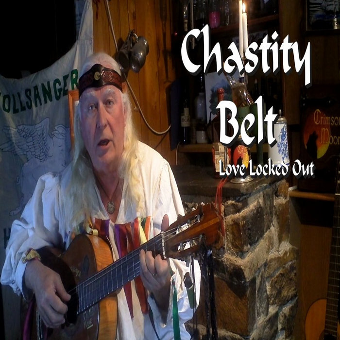 Chastity Belt (Love Locked Out) Vollsanger