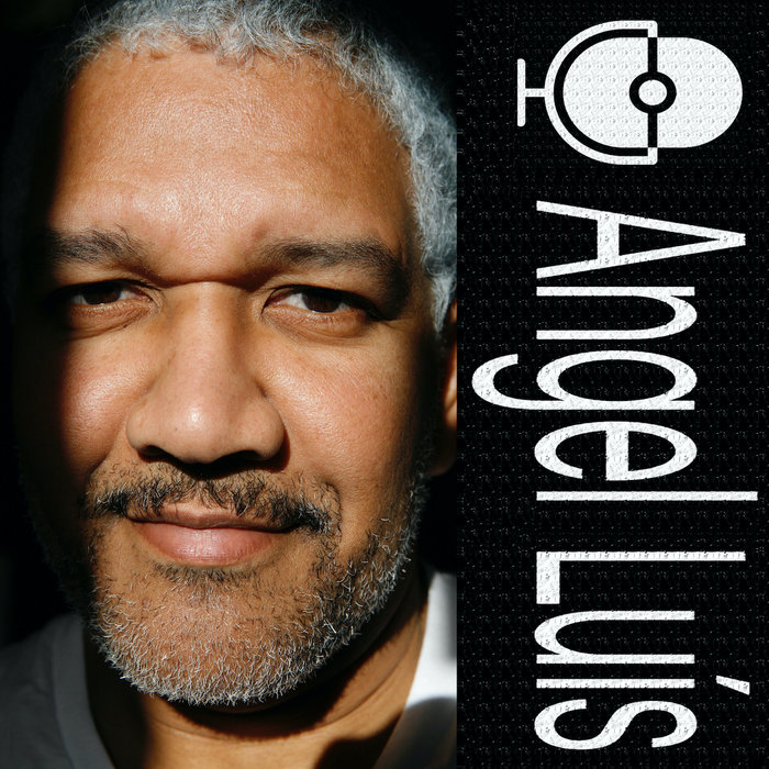Angel Luís | Angel Luis Figueroa
