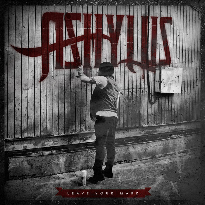 Leave Your Mark | ASHYLUS