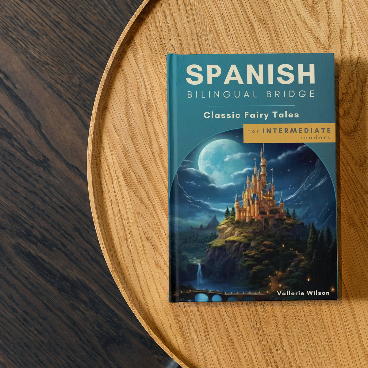 Spanish Bilingual Bridge: Classic Fairy Tales for Intermediate Readers cover
