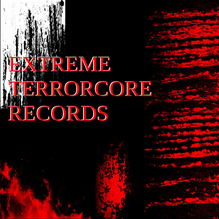 Terrorcore Background ETR001: Extreme Terrorcore Records 001 | Various Artists | Extreme ...