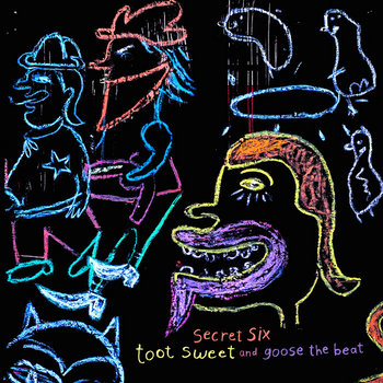 Toot Sweet and Goose the Beat | Secret Six Jazz Band