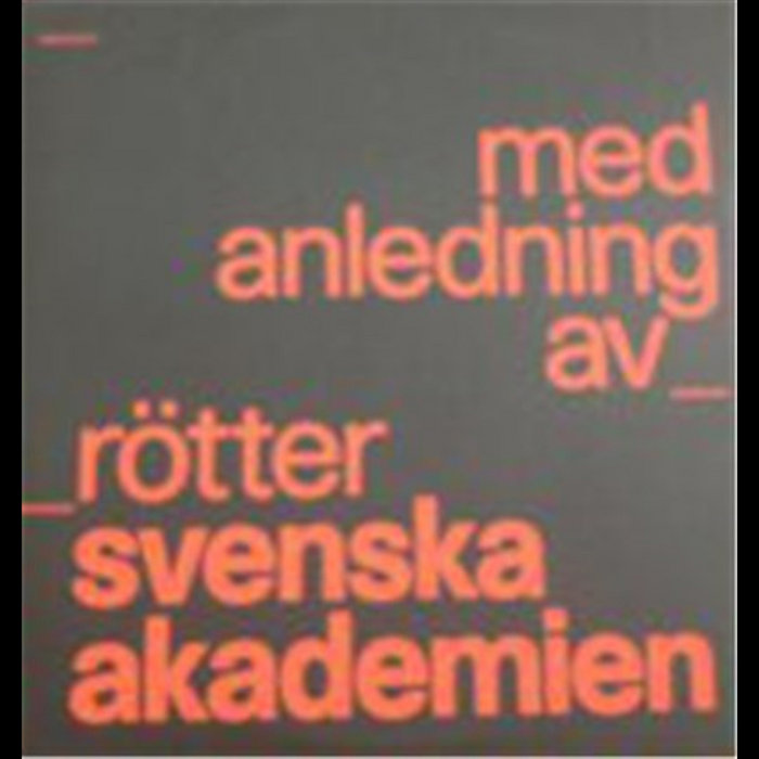 Med Anledning Av Rötter | Svenska Akademien