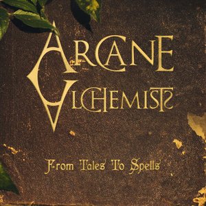 From Tales To Spells - Arcane AlchemistsArcane Alchemists cover
