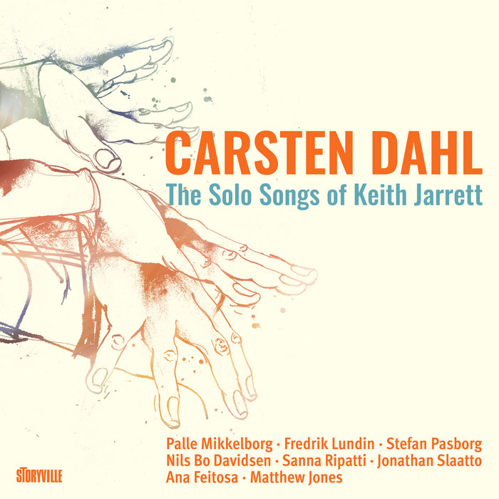 The Solo Songs of Keith Jarrett | Carsten Dahl | Storyville Records