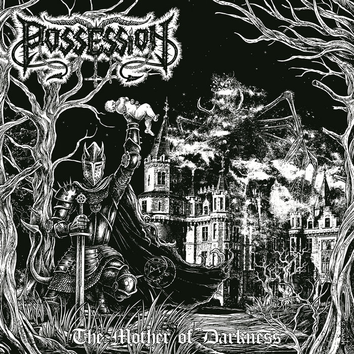 Possession - The Mother of Darkness