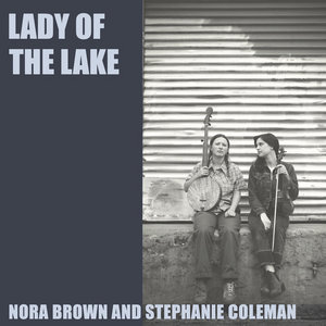 Nora Brown and Stephanie Coleman - Copper Kettle