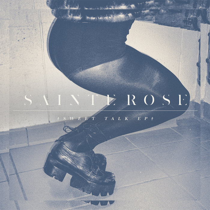 Sweet Talk EP Sainte Rose