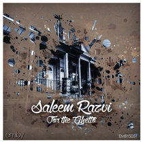 Saleem Razvi — For the Ghetto