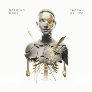 Nothing More — CARNAL (Deluxe)
