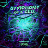 SYMPHONY OF A CELL compiled by Hyphae (V/A)