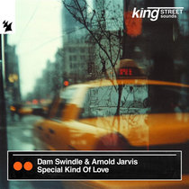 Dam Swindle & Arnold Jarvis — Special Kind Of Love