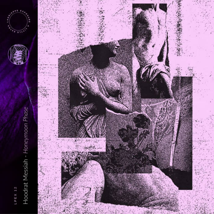 Honeymoon Phase | Hoodrat Messiah | Lagniappe Exposure