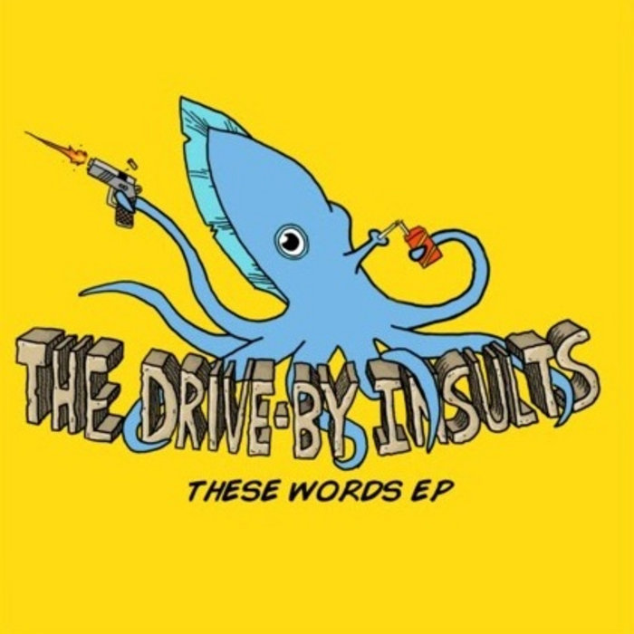 These Words Ep The Drive By Insults