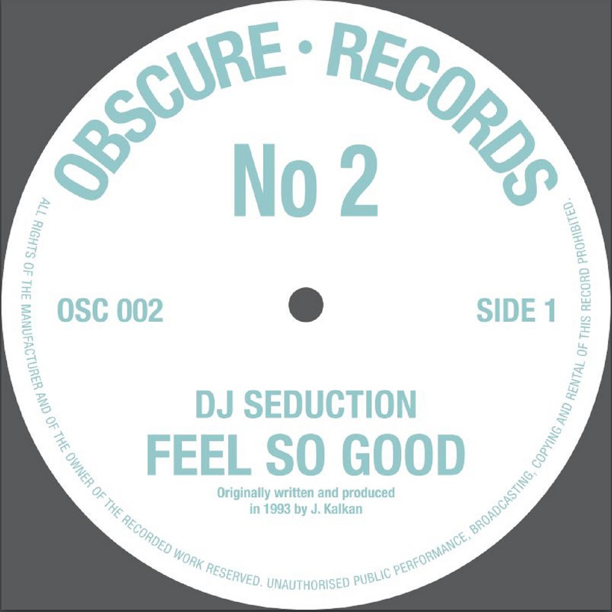 DJ Seduction - Feel So Good | Obscure Records