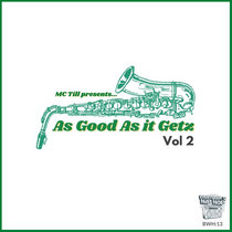 Beats W/O Homes 13: As Good As It Getz Vol. 2 cover art