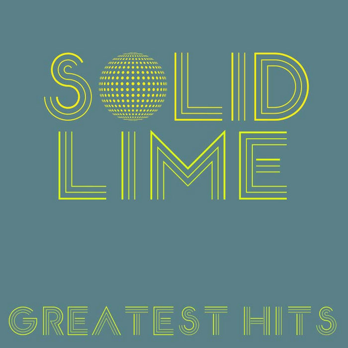 Solid Lime Greatest Hits! The Limes