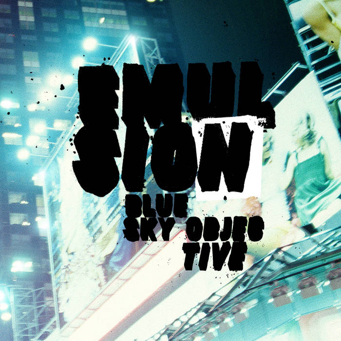 Blue Sky Objective emulsion