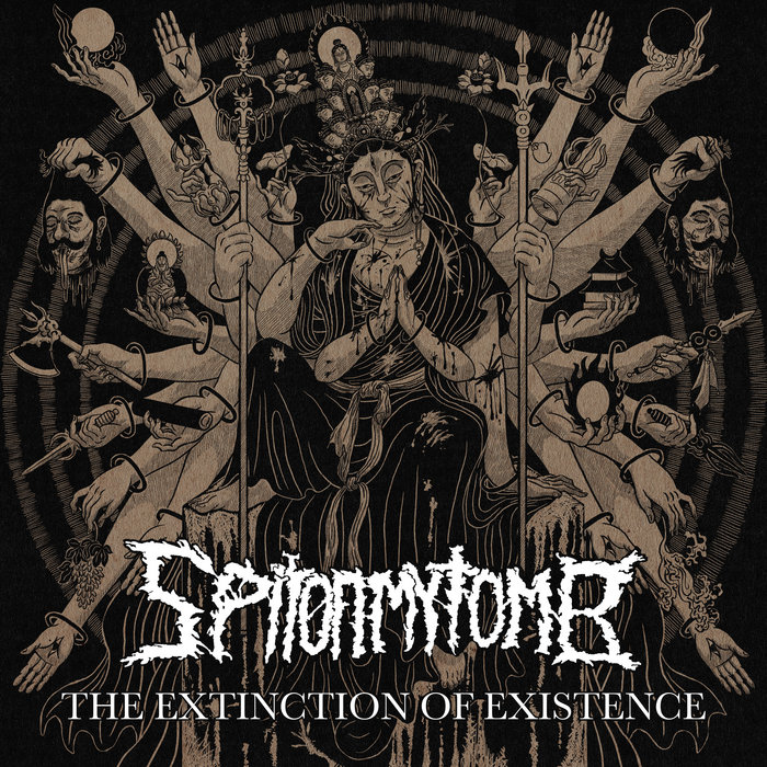 SPIT ON MY TOMB - The Extinction of Existence cover art