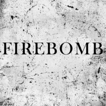 FIREBOMB cover art