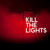 Kill The Lights [ALBUM]