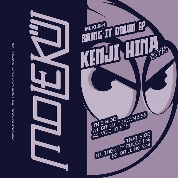 Bring It Down EP [MLKL031] | Kenji Hina | Molekül