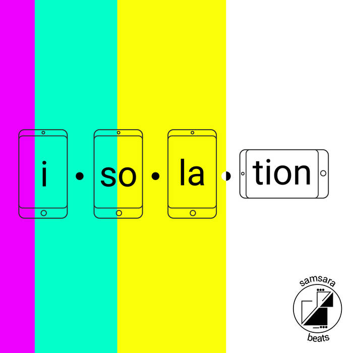 Various Artists – Samsara Beats presents: Isolation
