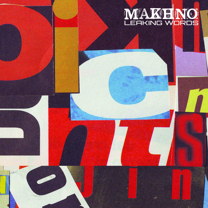Leaking Words | MAKHNO