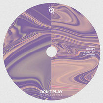 Don't Play Recordings — Guuty - Half EP [DPR003]