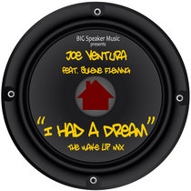 BIG Speaker Music — I Had A Dream - Original