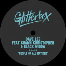 Dave Lee, Shawn Christopher, Black Widow — People Of All Nationz (Extended Mix)