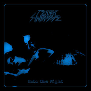 Terror Syndrome — Into the Night