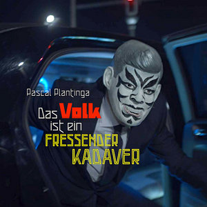 Das Volk ist ein Fressender KadaverPascal Plantinga cover