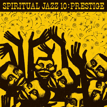 Spiritual Jazz 10: Prestige | Various Artists | Spiritual Jazz