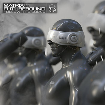 Music | Matrix & Futurebound